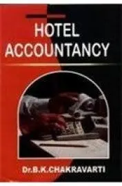 Hotel Accountancy By Dr.B.K.Chakravarti (Hardcover) 1