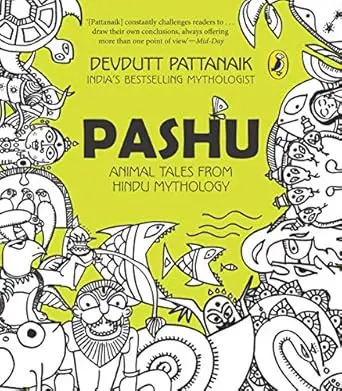 Pashu : Animal Tales From Hindu Mythology By Devdutt Pattanaik (Paperback) Old Book 1
