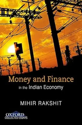 Money And Finance In The Indian Economy By Mihir Rakshit (Hardcover) 1