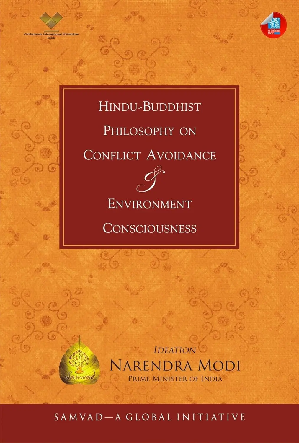 Hindu-Buddhist Philosophy On Conflict Avoidance & Environment Consciousness By Vivekananda International Foundation (Hardcover) 1
