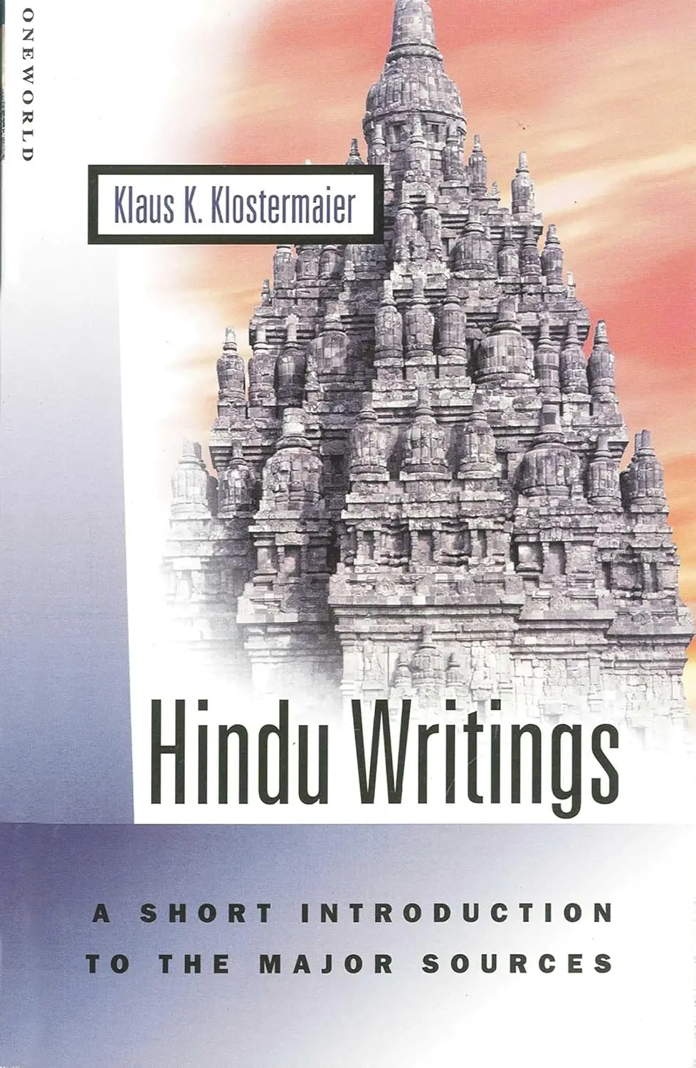 Hindu Writings : A Short Introduction To The Major Sources By Klaus K. Klostemaier [Paperback] 1