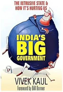 India's Big Government : The Intrusive State & How It's Hurting Us By Vivek Kaul (Hardcover) Old Book 1