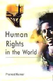 Human Rights In The World By Saud Akhtar, Pramod Kumar [Hardcover] 1