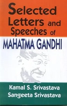 Selected Letters And Speeches Of Mahatma Gandhi  By Kamal S. Srivastava (Hardcover) 1