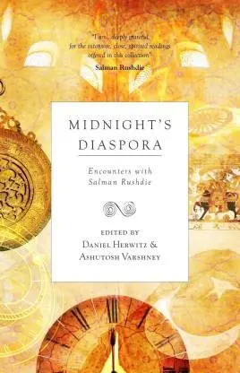 Midnight's Diaspora : Encounters With Salman Rushdie By Daniel Herwitz & Ashutosh Varshney (Hardcover) Old Book 1