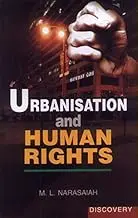 Urbanisation And Human Rights By M. L. Narasaiah (Hardcover) 1