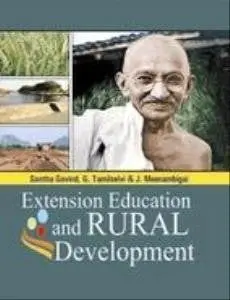 Extension Education And Rural Developement By Santha Govind, G. Tamilselvi & J. Meenambigai (Hardcover) Old Book 1