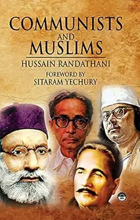 Communists And Muslims By Hussain Randathani (Hardcover) 1