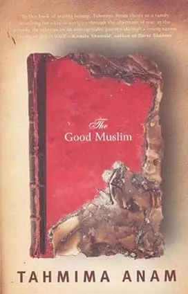 The Good Muslim By Tahmima Anam (Hardcover) Old Book 1