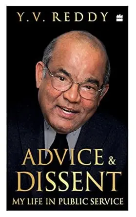 Advice & Dissent : My Life In Public Service By Y. V. Reddy (Hardcover) Old Book 1
