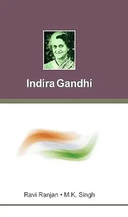 Indira Gandhi By Ravi Ranjan . M. K. Singh (Hardcover) 1