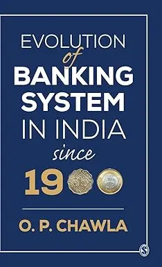 Evolution Of Banking System In India Since 1900 By O.P. Chawla (Hardcover) 1