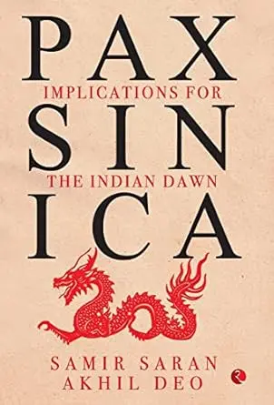 Pax Implications For Sin The Indian Dawn Ica By Samir Saran & Akhil Deo (Hardcover) 1