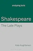 Shakespeare : The Late Plays By Kate Aghterson (Paperback) Old Book 1
