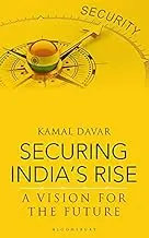 Securing India's Rise : A Vision For The Future By Kamal Davar  (Paperback) 1