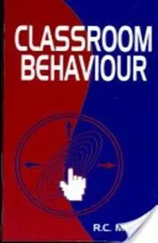 Classroom Behaviour  By R.C.Mishra (Hardcover) Old Book 1