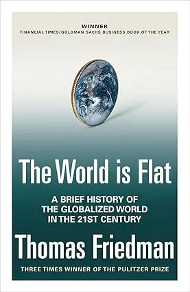 The World Is Flat: A Brief History Of The Globalized World In The 21St Century By Thomas Friedman (Hardcover) Old Book 1