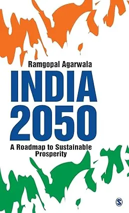 India 2050 : A Roadmap To Sustainable Prosperity By Ramgopal Agarwala (Hardcover) Old Book 1