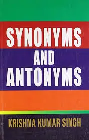 Synonyms And Antonyms  By Krishna Kumar Singh (Hardcover) 1