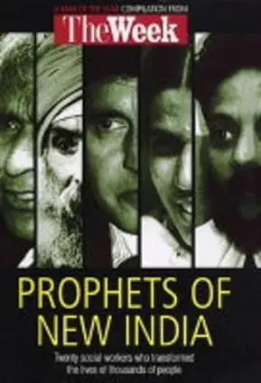 Prophets Of New India : Twenty Social Workers Who Transformed The Lives Of Thousands Of People (Compilation From The Week) (Hardcover) Old Book 1