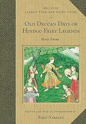 Old Deccan Days Or Hindoo Fairy Legends   By Kirin Narayan (Paperback) Old Book 1