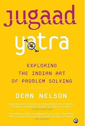 Jugaad Yatra : Exploring The Indian Art Of Problem Solving: By (Hardcover) Old Book 1