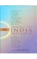 Imagine The India That Can Be (The Hindustan Times Leadership Summit) By Namita Bhandare (Hardcover) 1