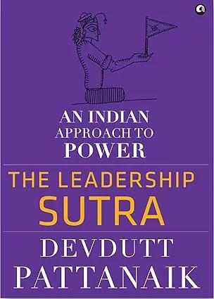 The Leadership Sutra : An Indian Approach To Power By Devdutt Pattanaik (Hardcover) Old Book 1