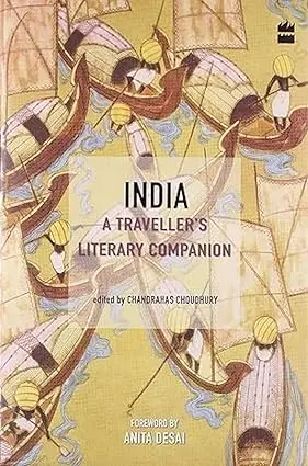 India : A Traveller's Literary Companion By Anita Desai (Hardcover) Old Book 1