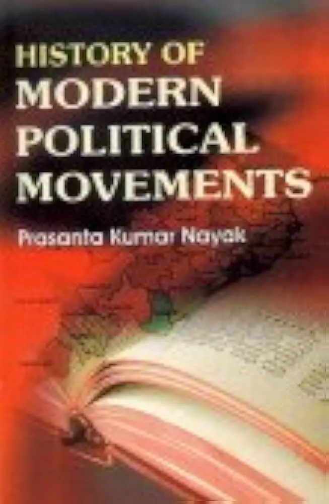 History Of Modern Political Movements : By Prasanta Kumar Nayak (Hardcover) Old Book 1