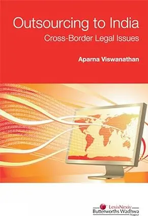 Outsourcing To India : Cross-Border Legal Issues By Aparna Viswanathan (Hardcover) 1