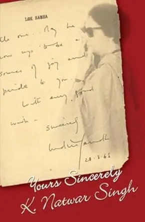 Yours  Sincerely  By K. Natwar Singh (Hardcover) Old Book 1