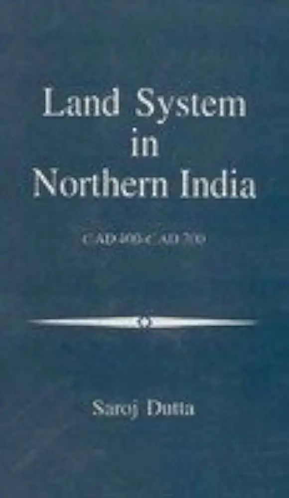 Land System  In Northern India : By Saroj Dutta (Hardcover) Old Book 1