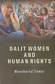 Dalit Women And Human Rights By Manoharlal Tomar (Hardcover) Old Book 1