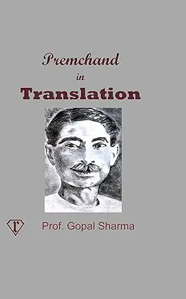 Premchand In Translation : By Gopal Sharma (Hardcover) 1