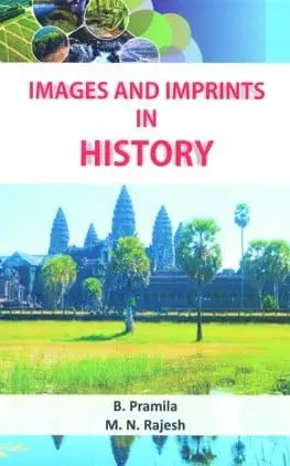 Images And Imprints In History By B. Pramila & M.N. Rajesh (Hardcover) Old Book 1