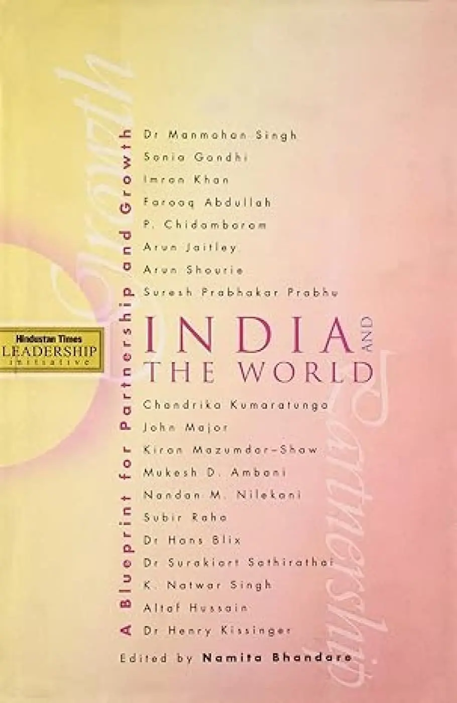 India And The World : A Blueprint For Partnership And Growth By Hindustan Times Leadership Initiative (Hardcover) Old Book 1