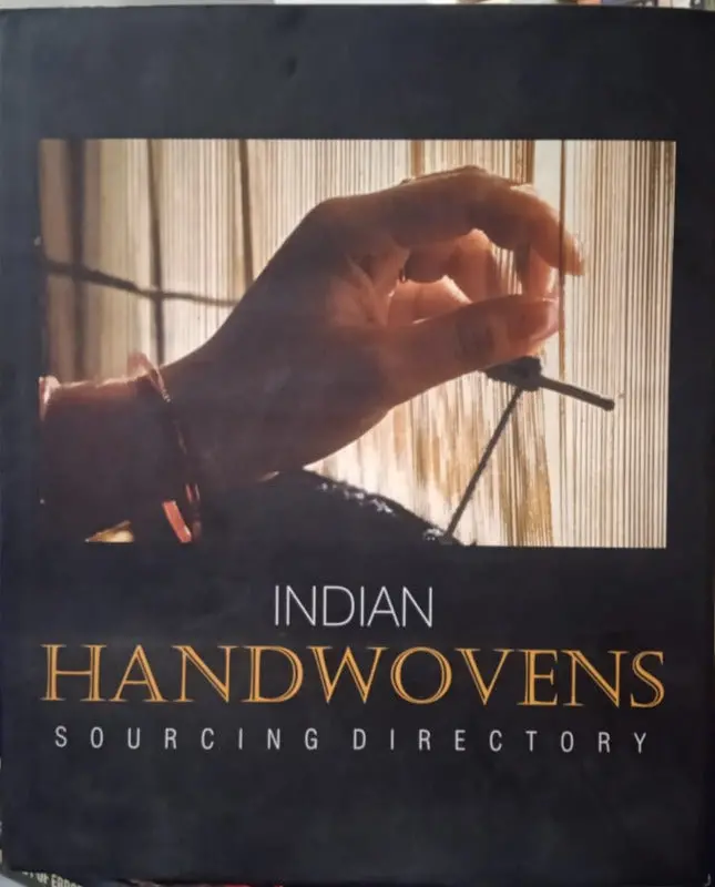 Indian Handwovens : Sourcing Directory By Charu Smita Gupta (The Handloom Export Promotion Council) [Hardcover] 1