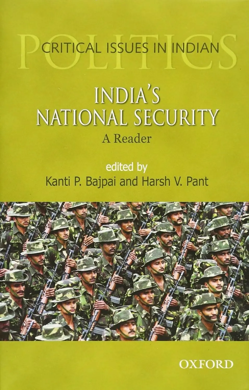 India's National Security : Criteical Issues In India By Kanti P. Bajpai & Harsh V. Pant (Hardcover) 1
