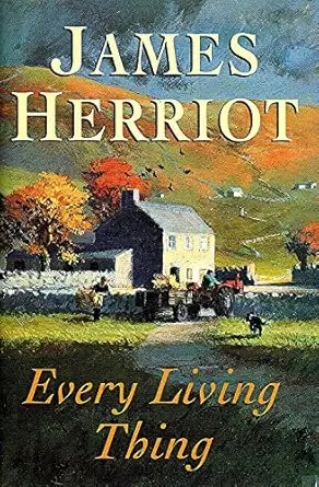 Every Living Thing By James Herriot (Hardcover) Old Book 1