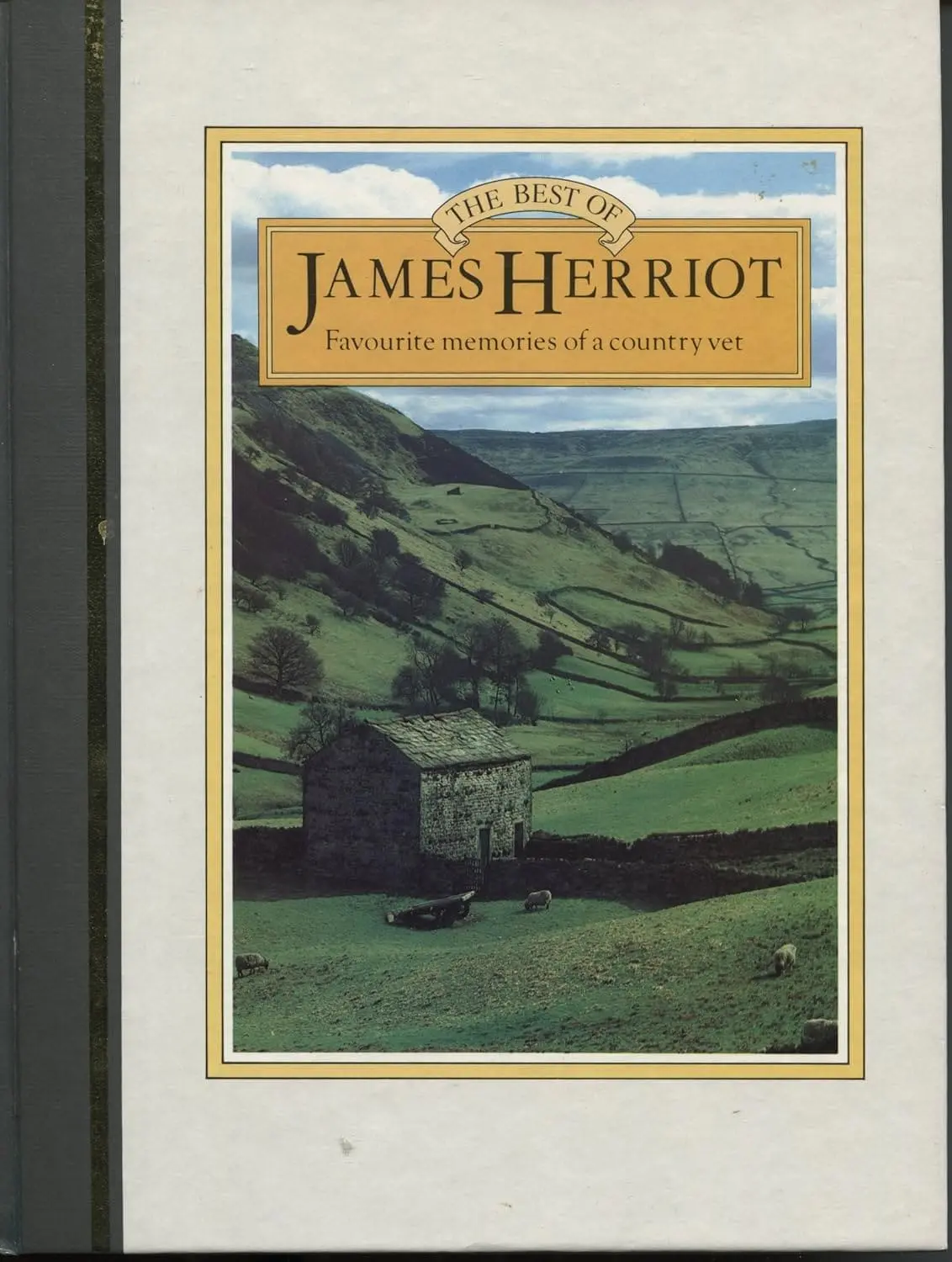 The Best Of James Herriot : Favourite Memories Of A Country Vet By Readers Digest Editors (Hardcover) 1