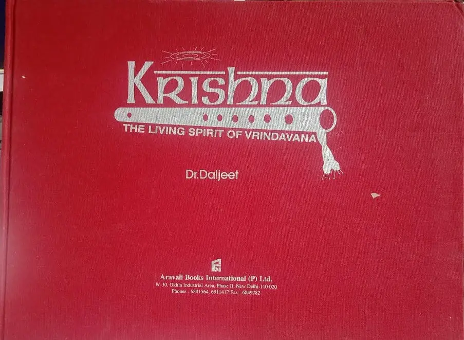 Krishna : The Living Spirit Of Vrindavana By Dr. Daljeet [Hardcover] 1