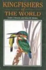 Kingfishers Of The World By Leslie J. Knowles And James W. Nitchen (Hardcover) 1