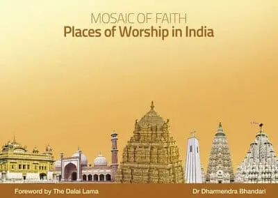 Mosaic Of Faith : Places Of Worship In India By Dr. Dharmendra Bhandari (Hardcover) 1