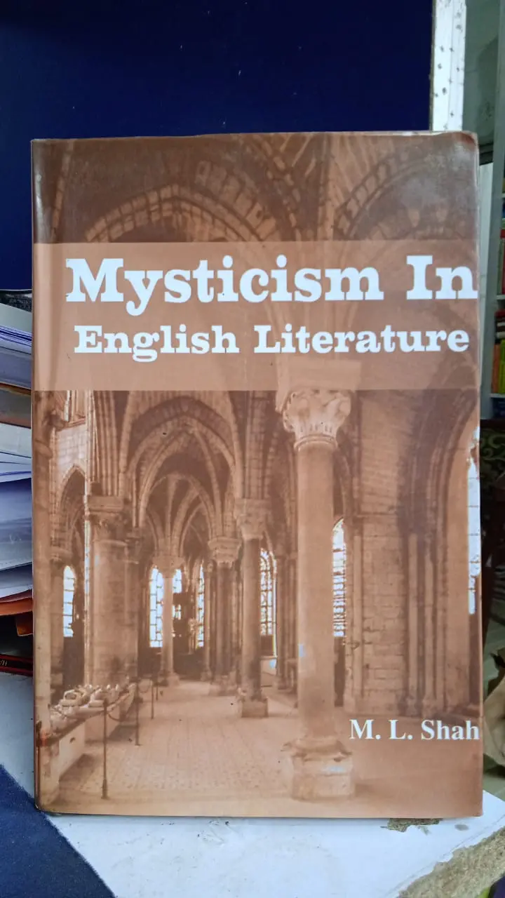 Mysticism In English Literature By M.L. Shah [Hardcover] 1