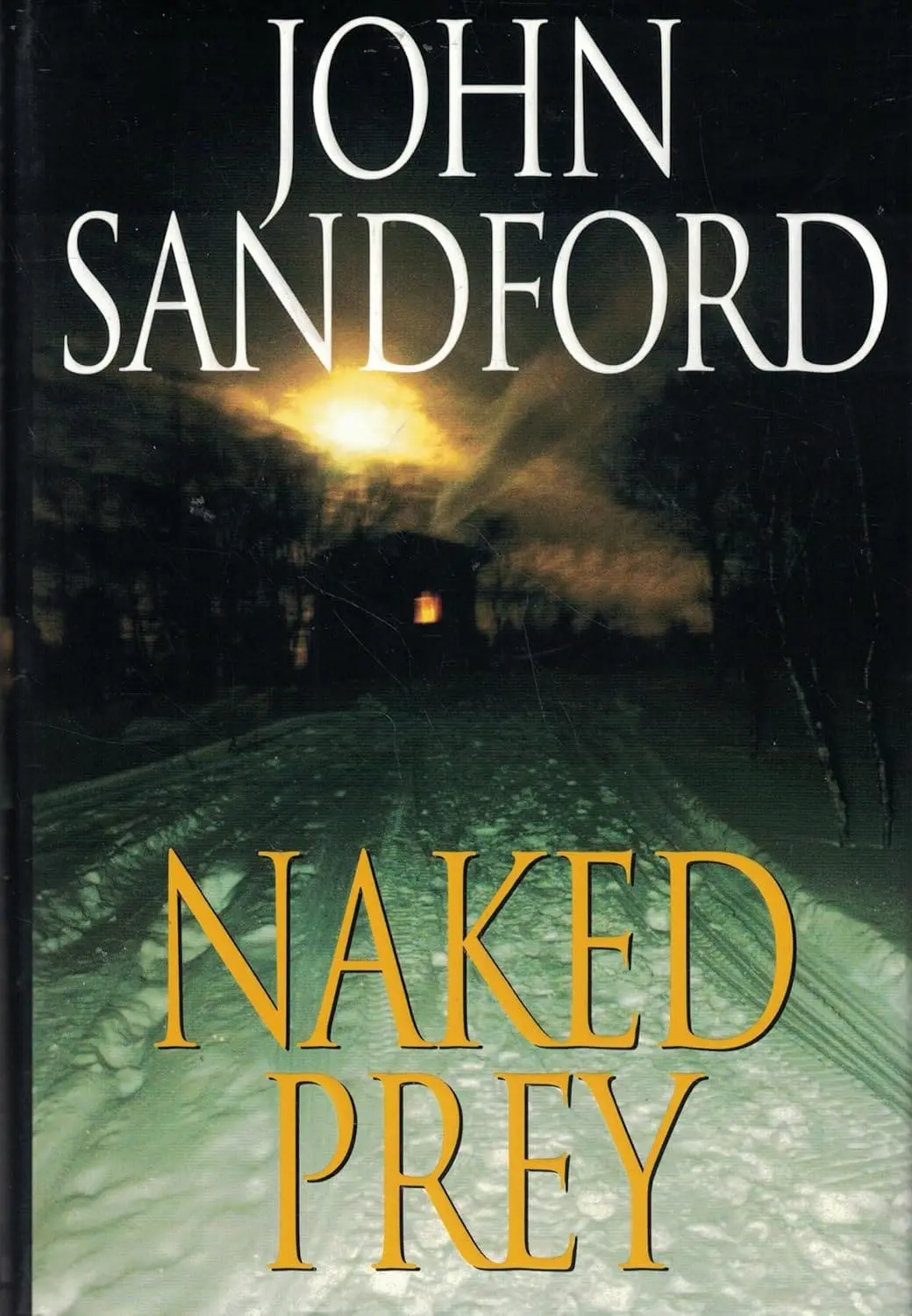 Naked Prey By John Sandford (Hardcover) 1