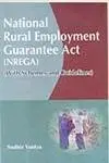 National Rural Employment Guarantee Act (Nrega) (With Schemes And Guidelines) By Sudhir Vaidya [Hardcover] 1