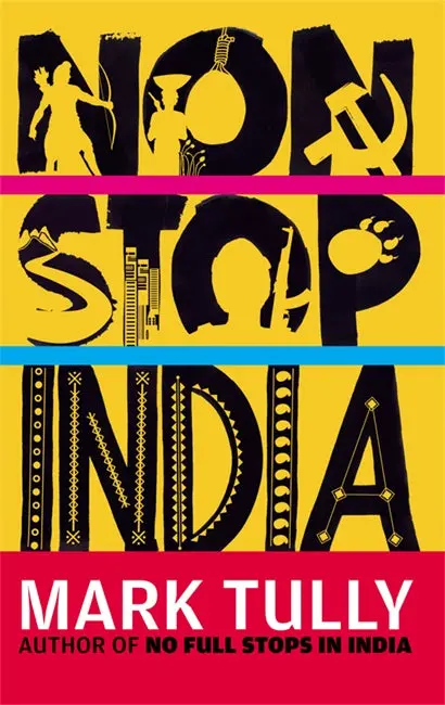 Non Stop India By Mark Tully [Hardcover] Old Book 1