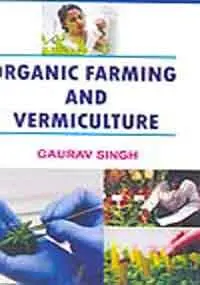 Organic Farming And Vermiculture By Gaurav Singh [Hardcover] Old Book 1