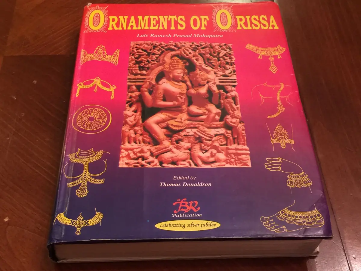 Ornaments Of Orissa : Late Ramesh Prasad Mohapatra By Thomas Donaldson (Hardcover) Old Book 1